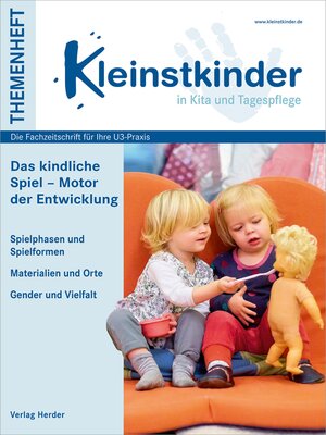 cover image of Das kindliche Spiel – Motor der Entwicklung